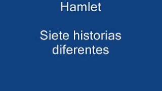 Hamlet - Siete historias diferentes