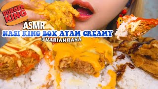 BUKA PUASA ASMR NASI KING BOX AYAM CRISPY CREAMY BURGER KING!! | ASMR Indonesia