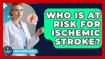 Who Is At Risk For Ischemic Stroke? | Stroke Support Channel