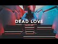 D E A D  L O V E - Emotional Dark Trap Beat