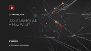 I Don’t Like My Job — Now What?