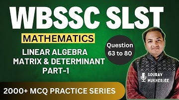Target #wbssc #slst 2025 | SLST Mathematics | 2000 MCQ Ep-4 | Linear Algebra Matrix Determinant