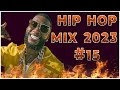 Hip hop 2023 mix 15  dj alyt  best of 2023 hip hop  trap  new hip hop 2023  rap party mix