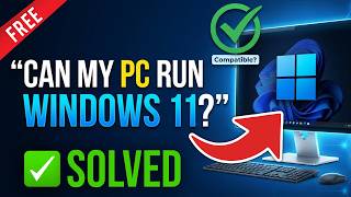 This is How to Check If My Computer Can Run Windows 11