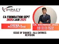 CA Foundation - Issue of Shares Quick Revision
