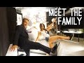 Meet The Family! | Ep. 73