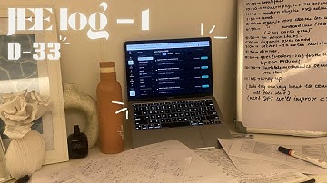 33 days till JEE 2026 first attempt | JEE log-1