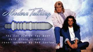 Modern Talking - You Can Win If You Want (Cover Version By Red System)