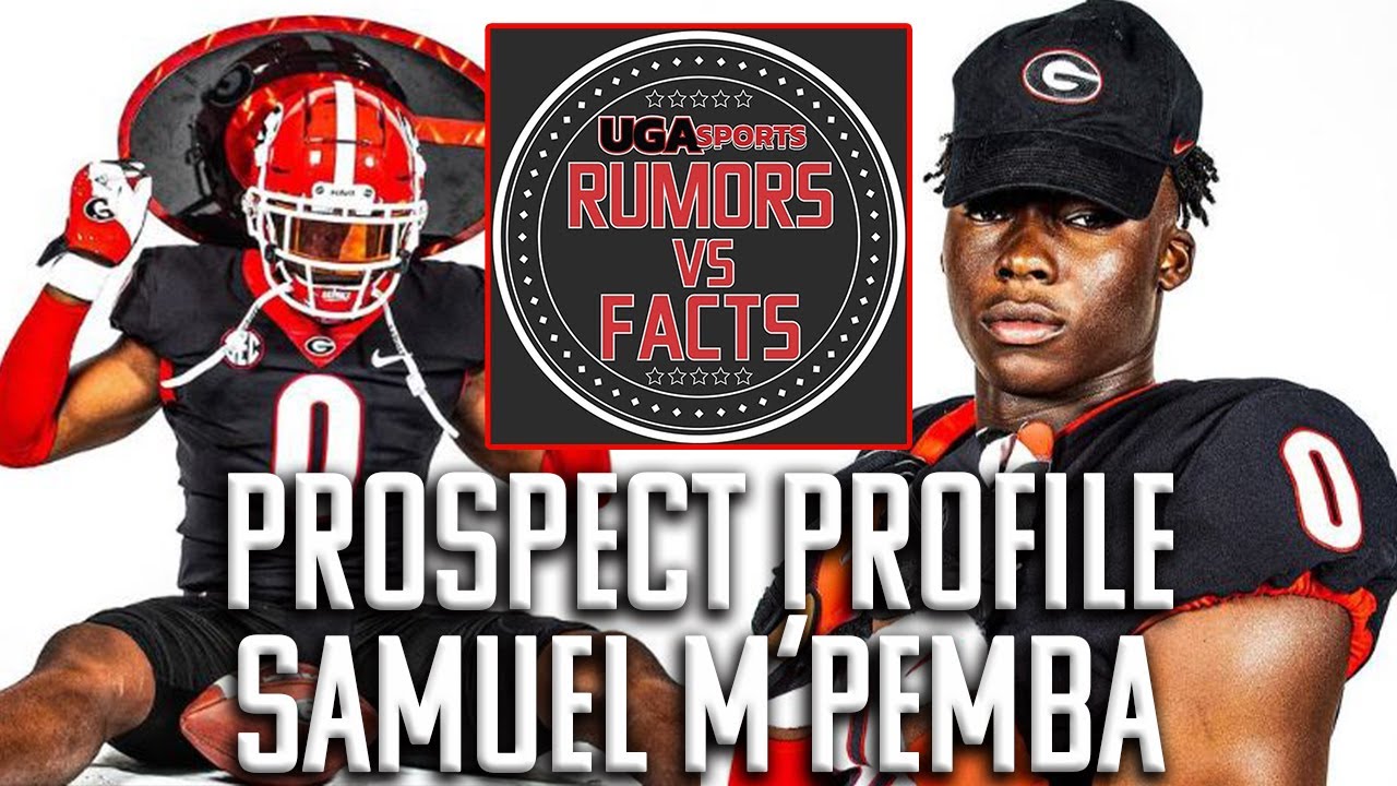 RUMORS vs. FACTS: Prospect Profile – Samuel M'Pemba | 5-Star ATH