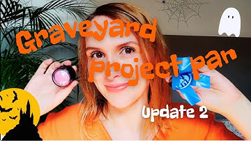 Graveyard Project pan Update 2 #graveyardprojectpan