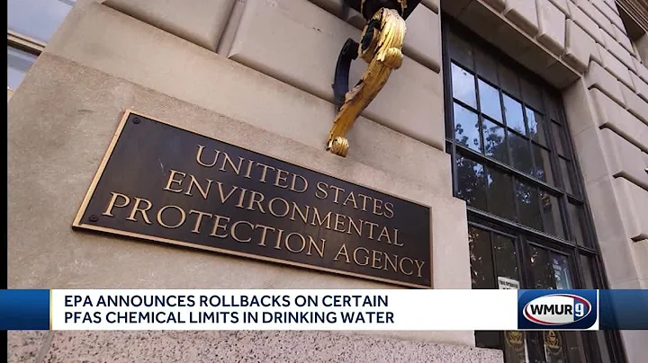 EPA announces rollbacks on certain PFAS chemical limits in drinking water