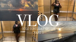 SOLO BIRTHDAY CRUISE | PART 1