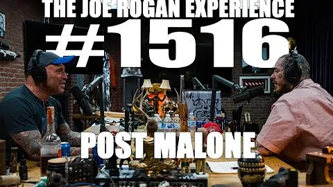 Joe Rogan Experience #1516 - Post Malone