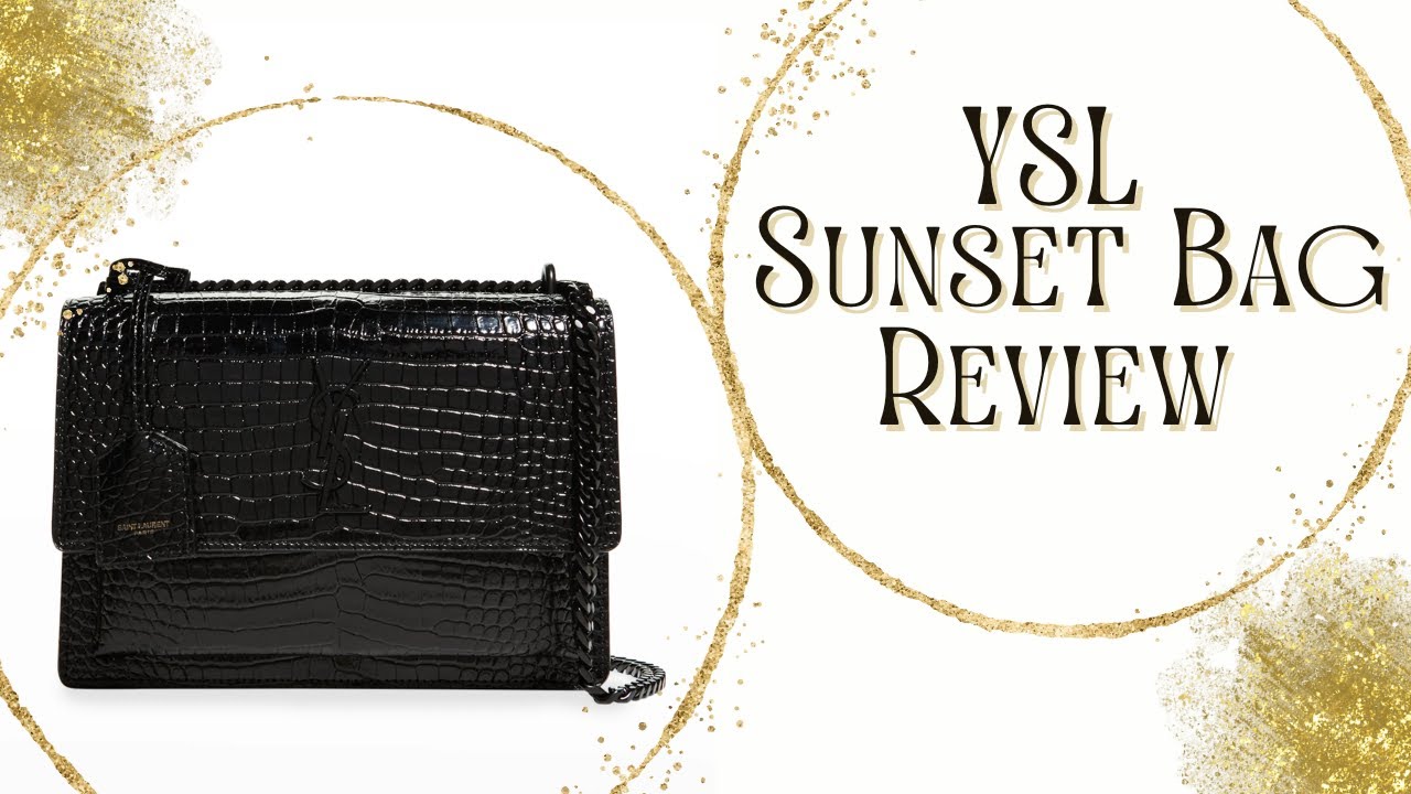 YSL SUNSET BAG REVIEW, DETAIL, WHAT FITS
