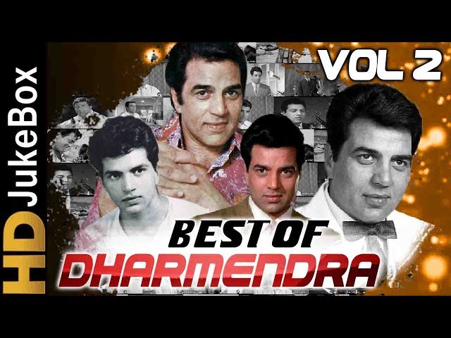 Dharmendra Hit Songs Jukebox Vol  2 | Evergreen Old Hindi Songs Collection | Best Of Dharmendra class=