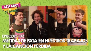 Metidas De PATA En NUESTROS Trabajos Y La CANCIÓN Perdida