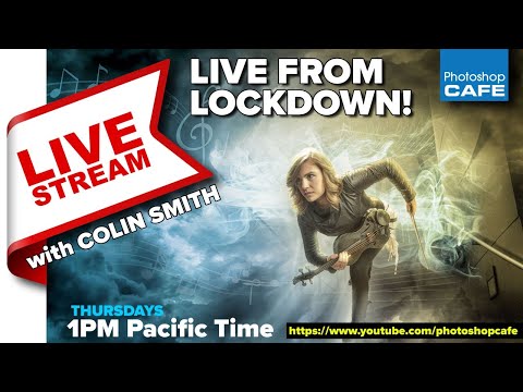 LIVE from LOCKDOWN: Smart Objects + Camera RAW