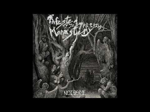 Infested Monastery — Infested Monastery - Noisome (Full-length: 2018)