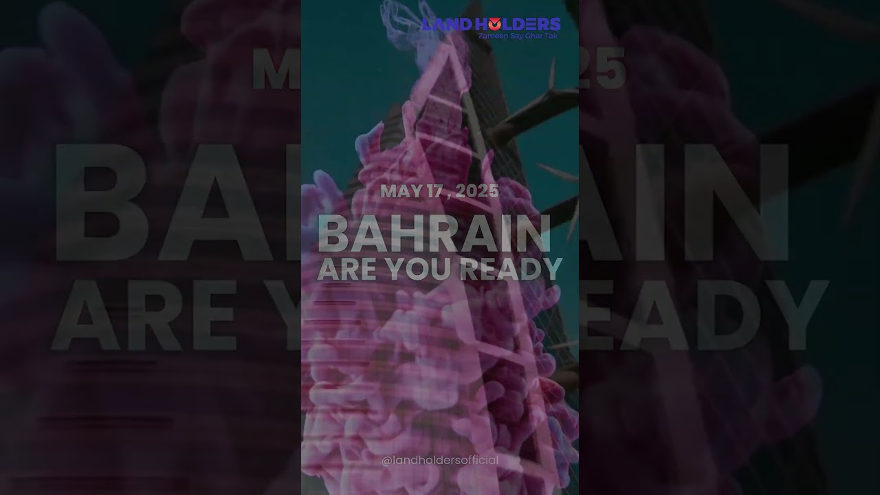 📢 Urgent for Investors! Pakistan Real Estate Expo in Bahrain 2025 | Land Holders