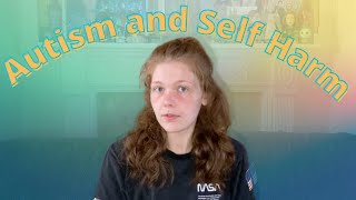 Autism and Self Harm