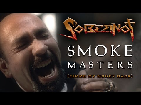 Sobernot - Smoke Masters (Gimme My Money Back) [OFFICIAL MUSIC VIDEO]