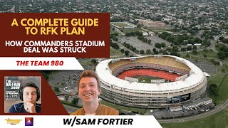 A Complete Guide to Commanders Return to RFK feat. Sam Fortier