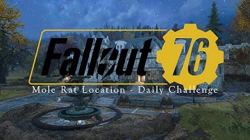 Mole Ratt Locations - Daily and Weekly Challenges - Fallout 76