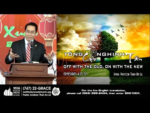 Video TỐNG CỰU NGHINH TÂN (Ê-phê-sô 4:25-32) - Mục sư Lê... - youtube