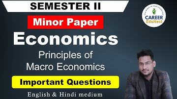 Minor Economics Semester 2 | Principles of Macro Economics Sem 2 | B.A Economics Sem 2 Class english