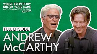 Andrew McCarthy (Full Episode) | Where Everybody Knows Your Name