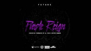 Future -  Run Up (Purple Reign)