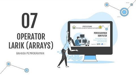LARIK (ARRAY)| BAHASA PEMROGRAMAN | KOMPUTER PEMROGRAMAN