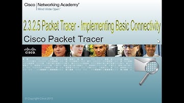 2.3.2.5 Packet Tracer - Implementing Basic Connectivity