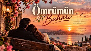 Ömrümün Baharı Duygusal Arabesk Pop 2026 Bir Ay Doğar 