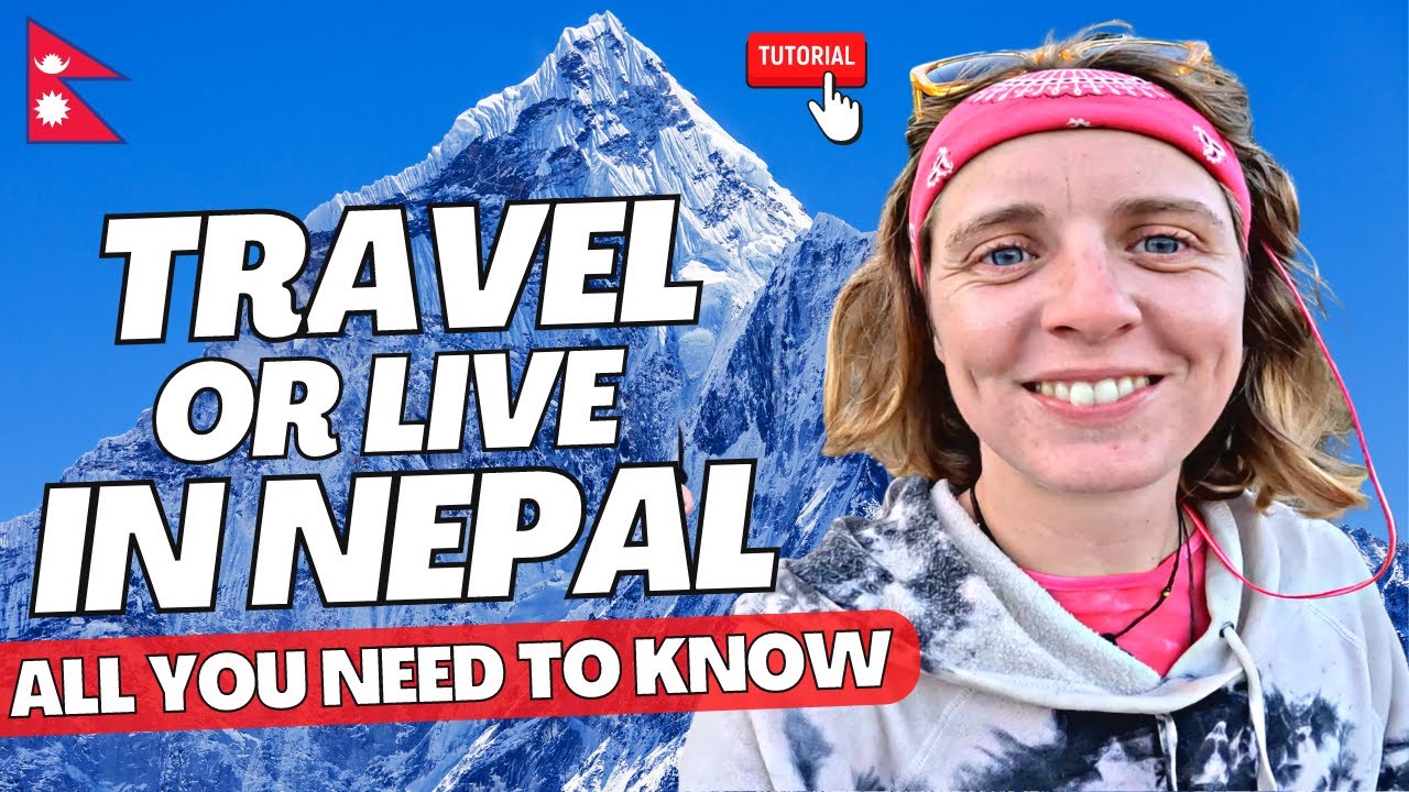 Travel to Nepal Live in Nepal  things to know