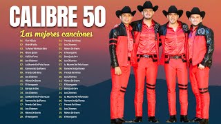 Calibre 50 Mix (2024) ~ Grandes Éxitos Mix 2024 ~ Calibre 50 Álbum Completo Mas Popular 2024