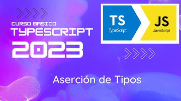 TypeScript: Cómo evitar errores de tipado con la aserción de tipos