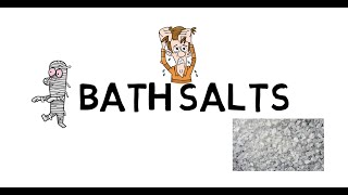 Bath salts