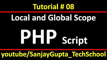 08 PHP | How to use local and global scope in php script using xampp | by Sanjay Gupta