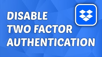 How to Turn OFF 2 Factor Authentication in Dropbox