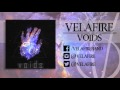 Velafire  voids stream