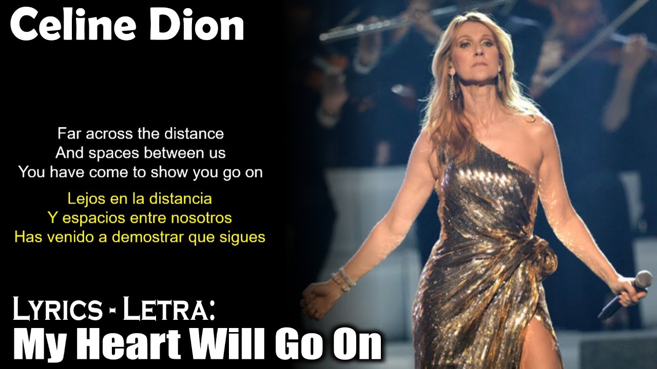 My Heart Will Go On - Celine Dion (Lyrics Spanish-English) (Español