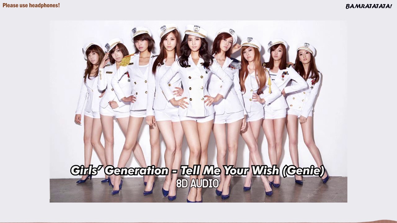 [8D AUDIO] Girls' Generation - Tell Me Your Wish (Genie) [PLEASE USE HEADPHONES!]