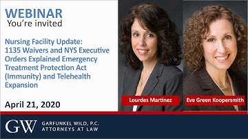 Garfunkel Wild Webinar_Nursing Facility Update: 1135 Waivers and NYS Executive Orders Explained