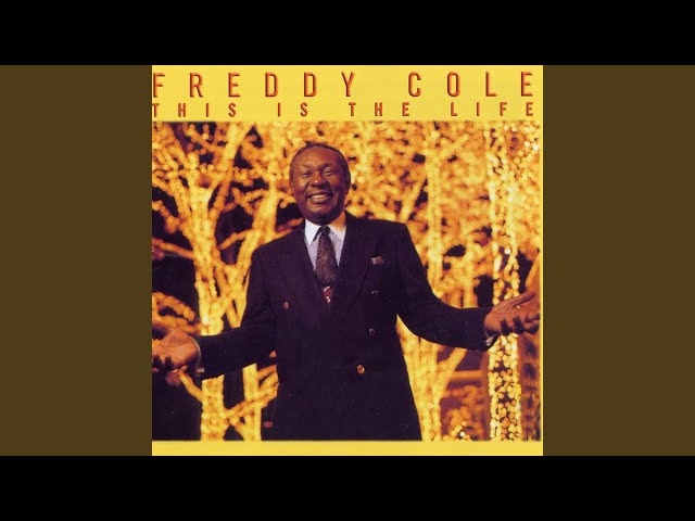 FREDDY COLE - THIS IS THE LIFE