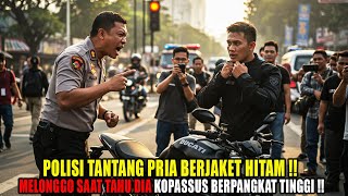 Download Lagu POLISI TANTANG PRIA BERJAKET KULIT HITAM❗ GEMETAR SAAT TAHU DIA  KOPASSUS BERPANGKAT TINGGI❗💥 MP3 Download Lagu POLISI TANTANG PRIA BERJAKET KULIT HITAM❗ GEMETAR SAAT TAHU DIA  KOPASSUS BERPANGKAT TINGGI❗💥 MP3