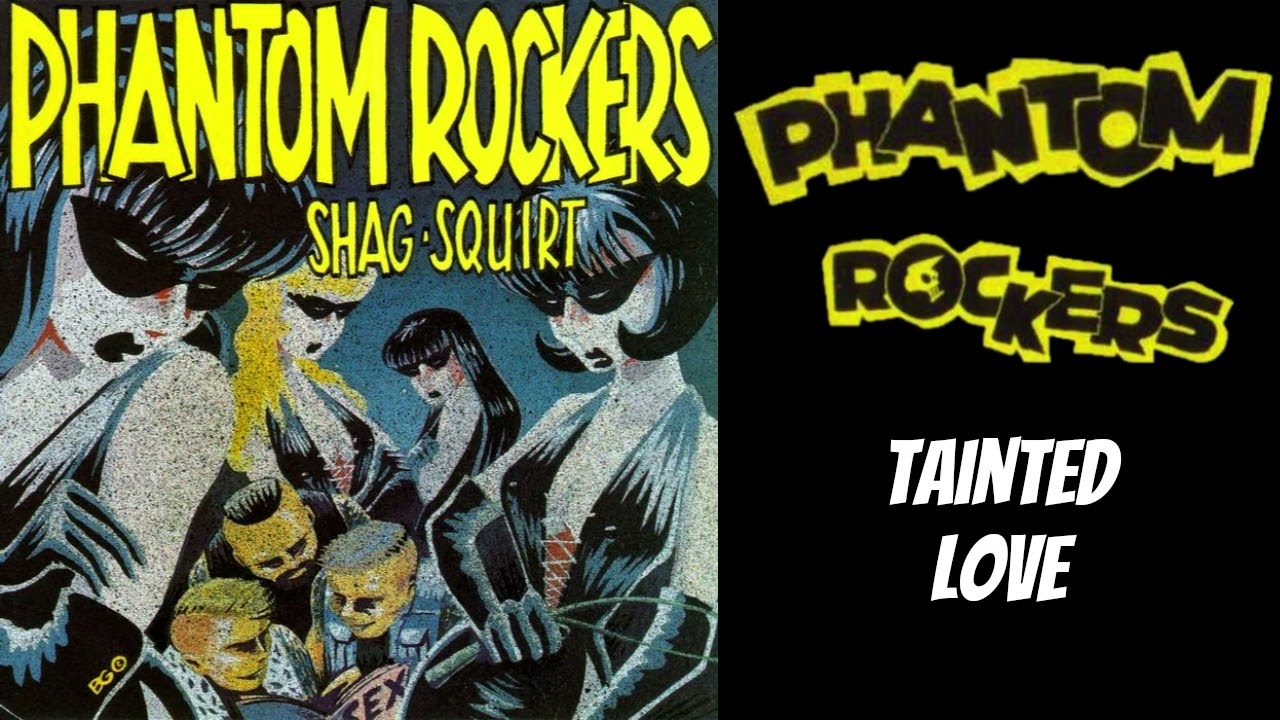 Phantom Rockers - Tainted Love - YouTube