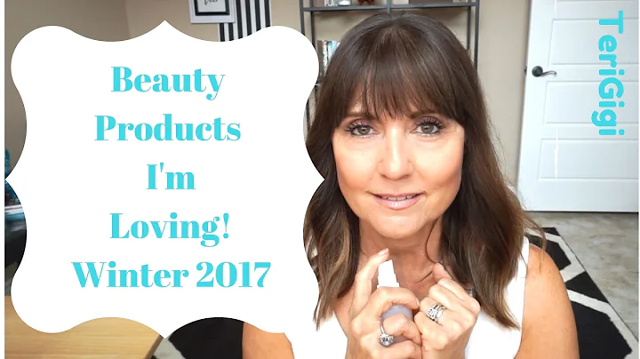 Beauty Favorites Winter 2017 II Teri Reynolds