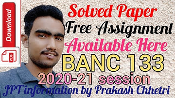 BANC 133 SOLVE  ASSIGNMENT / BANC 133 ENGLISH MEDIUM ASSIGNMENT PDF / BANC 133 ASSIGNMENT 2020-2021