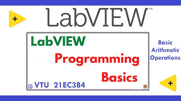 #Basic Arithmetic Operations in LabVIEW Programming  BEC358A